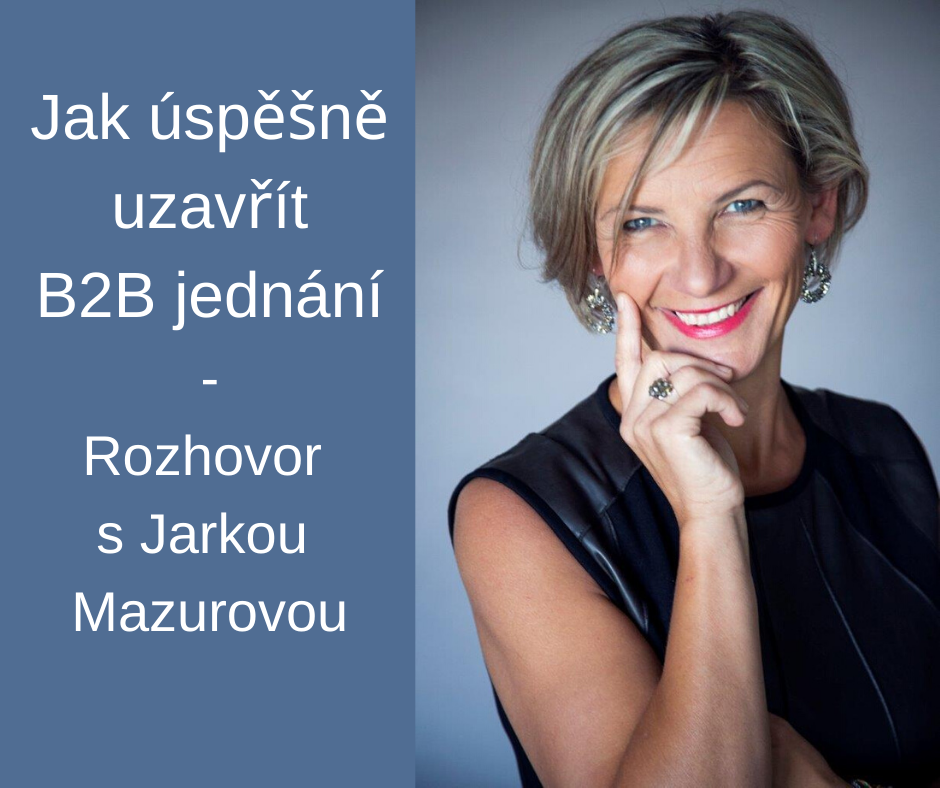 Jak úspěšně uzavřít B2B jednání