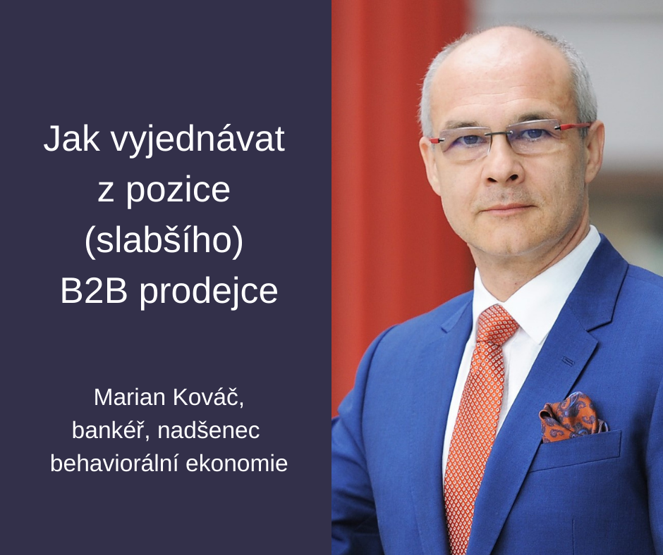 Jak vyjednávat z pozice (slabšího) B2B prodejce - Marian Kováč