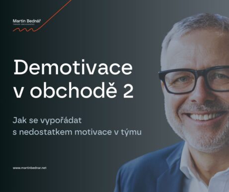 Demotivace v obchodě 2: Jak se vypořádat s nedostatkem motivace v týmu