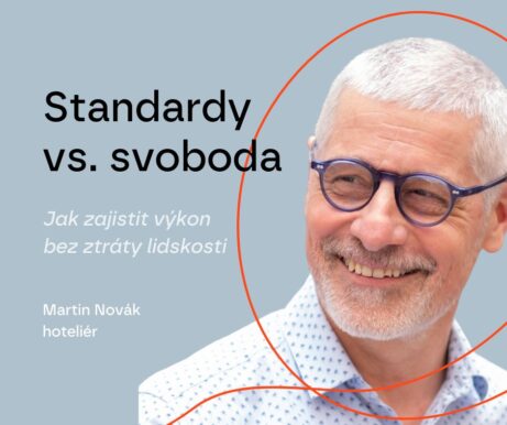 #112 - Standardy vs. svoboda: Jak zajistit výkon bez ztráty lidskosti – Martin Novák