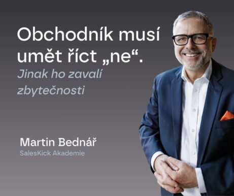 Martin Bednář SalesKick -Obchodník musí umět říct „ne“. (Facebook Post)