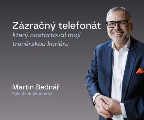 Martin Bednář SalesKick - Zázračný telefonát, který nastartoval moji trenérskou kariéru FB