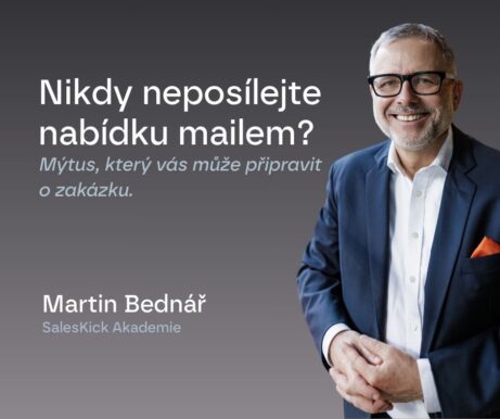 Martin Bednář SalesKick - Nikdy neposílejte nabídku mailem (Facebook Post) (1)