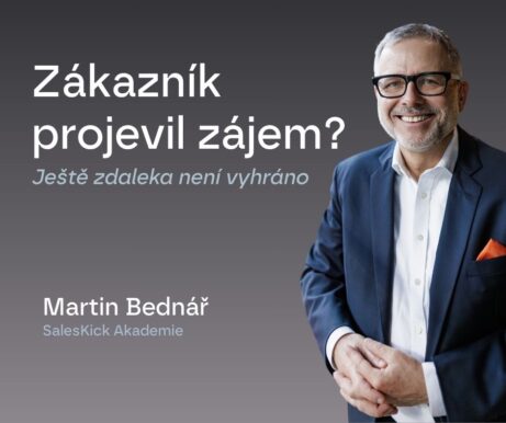 Martin Bednář SalesKick - Zákazník projevil zájem FB